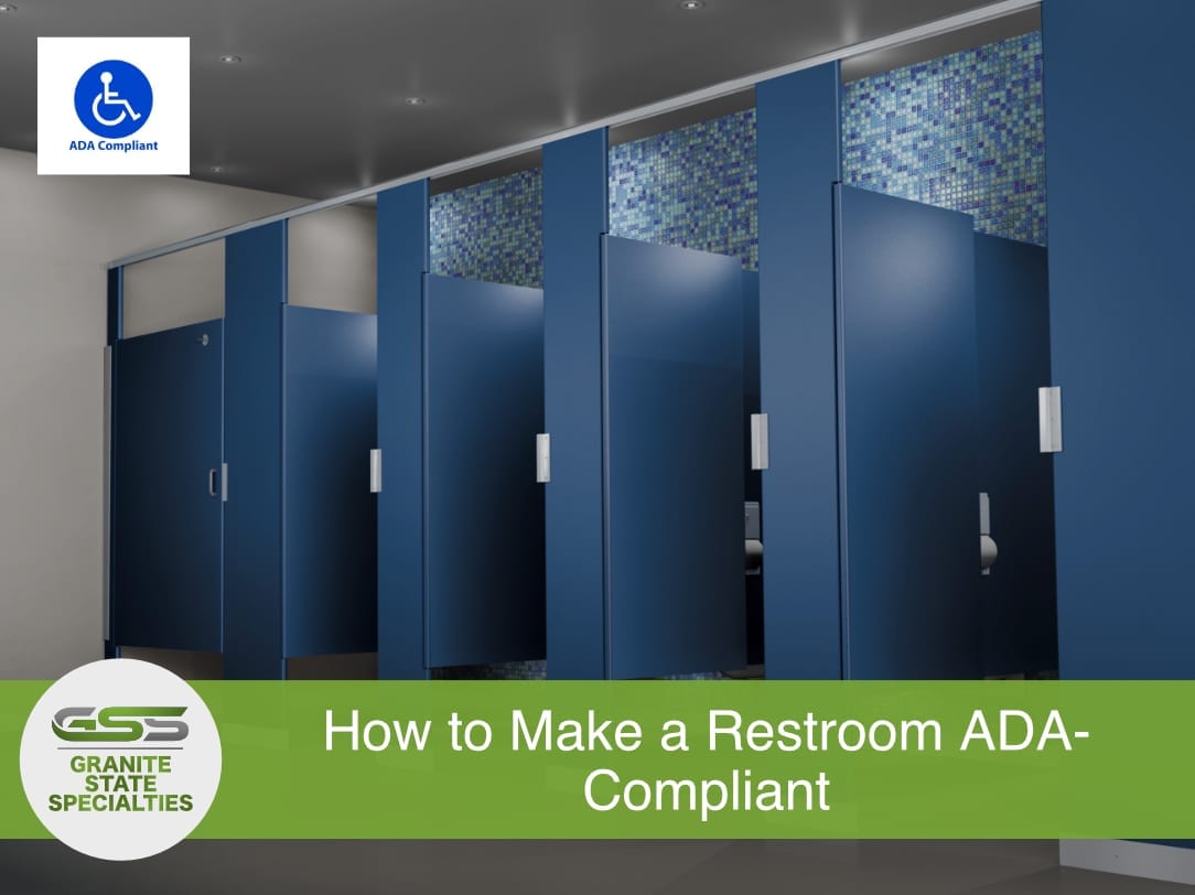 How to Make Restrooms Granite State Specialties