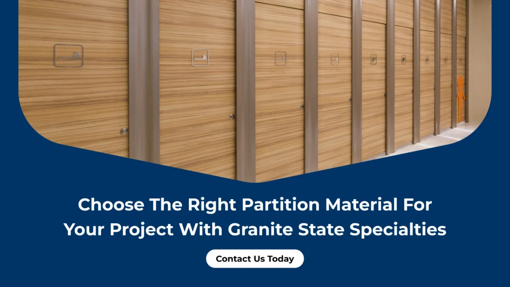 Choose-The-Right-Partition-Material-For-Your-Project-With-Granite-State-Specialties1