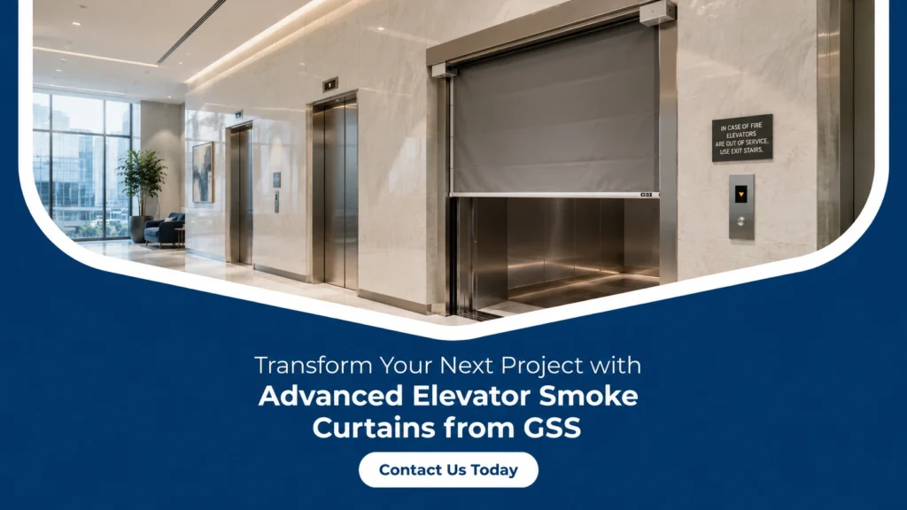 Transform-Your-Next-Project-with-Advanced-Elevator-Smoke-Curtains-from-GSS