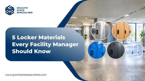 5 Locker Materials Every Facility Manager Should Know